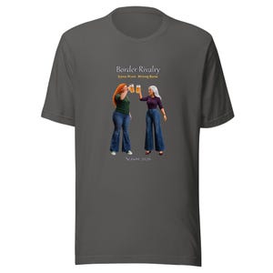 Border Rivalry Tee, Same River Wrong Bank, Funny Football Rivalry Shirt, Best Friend Gift, Bar Top Cheers