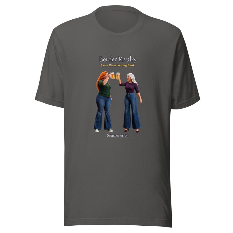 Border Rivalry Tee, Same River Wrong Bank, Funny Football Rivalry Shirt, Best Friend Gift, Bar Top Cheers
