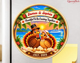 Custom Thanksgiving Name Cruise Ship Magnet, Personalized Turkey Couple Sticker & Holiday Vacation Decal with Text, Cruise Keepsake Gift