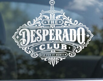 The Desperado Club Transparent Sticker, So Fun It Hurts Clear Vinyl Decal, Western Retro Sticker Magnet Waterproof Gift Phone Lap Boy Girl