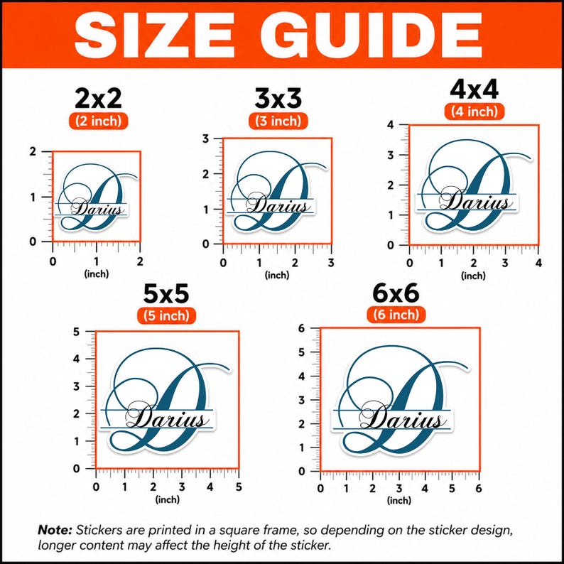 May include: A size guide chart for stickers featuring a dark blue cursive letter D with the name Darius written across it. The chart displays five square options ranging from 2x2 inches to 6x6 inches, each with a ruler border indicating dimensions.
