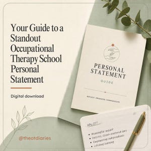 Może przedstawiać: Cyfrowy przewodnik do pobrania zatytułowany Your Guide to a Standout Occupational Therapy School Personal Statement. Okładka zawiera tekst Personal Statement Guide, Reflect, Organize, Communicate oraz rysunek liniowy dłoni trzymających roślinę.