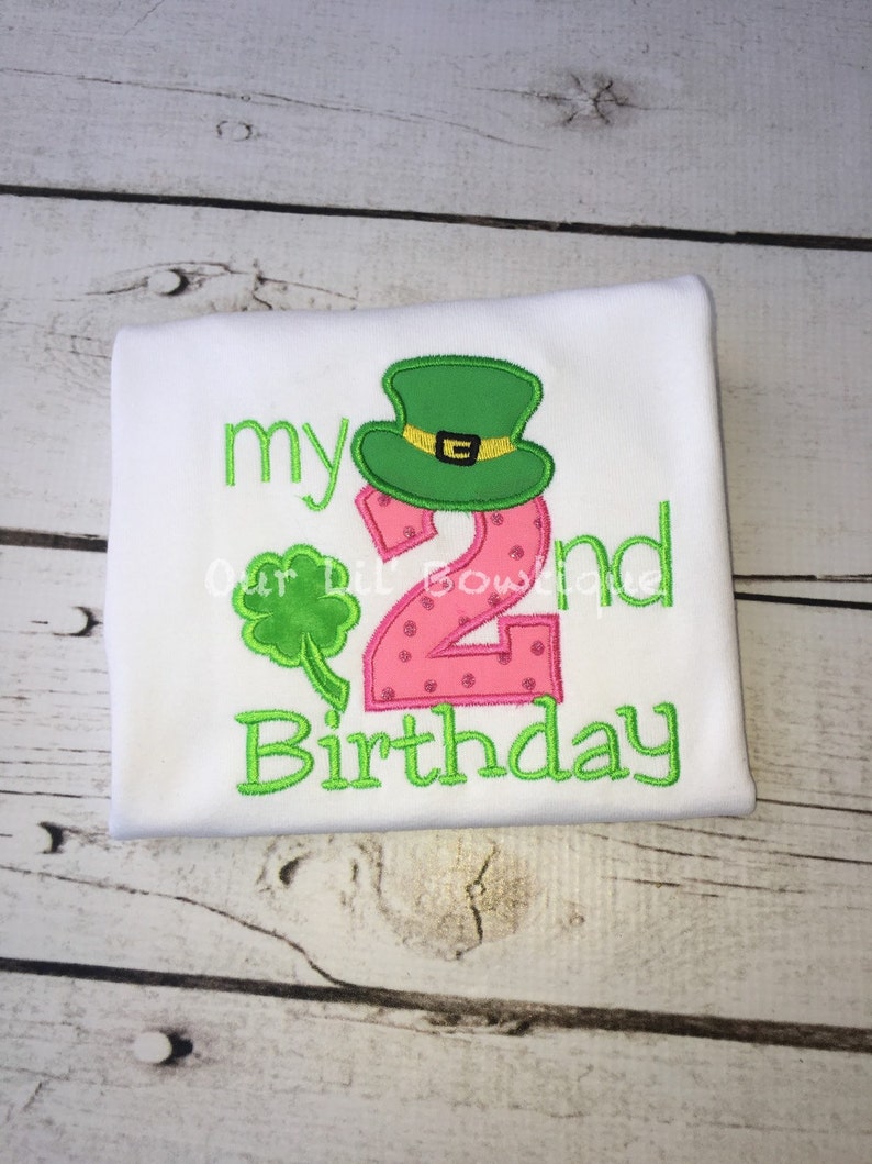 Shamrock Birthday My 2nd Birthday Day Shirt St. Pat's Day Shirt Personalized St. Patricks Shirt Girl 2nd St. Pats Applique image 1