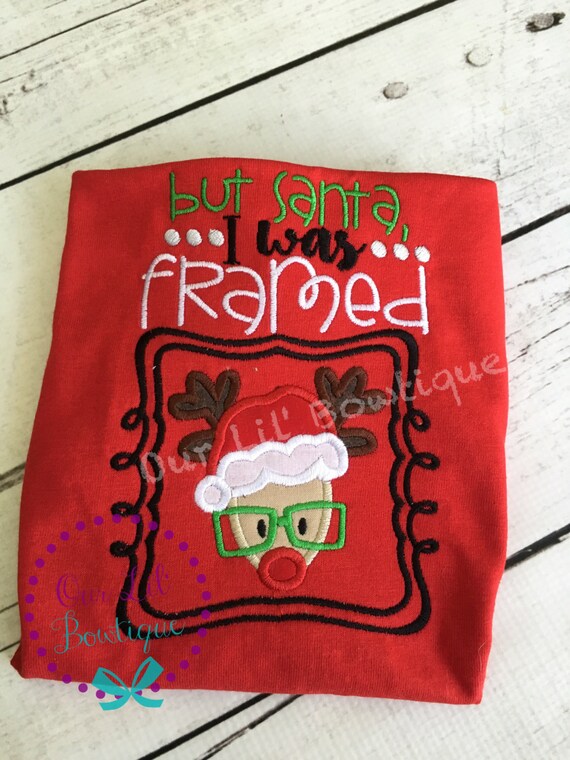 But Santa I Was Framed - Personalized Christmas Shirt - Personalized Shirt - Santa Shirt - Boys Christmas Shirt - Funny Christmas Shirt Il_570xn