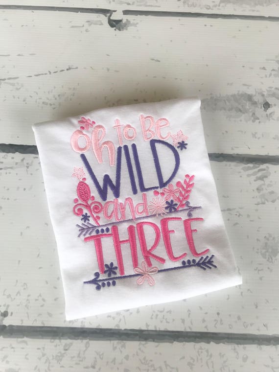 Oh To Be Wild and Three - Wild and Three Birthday Shirt- Personalized Birthday - Personalized - Birthday Shirt - 3rd Birthday Shirt - Dress Il_570xn