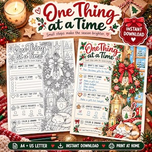 May include: Two printable Christmas-themed task planners titled One Thing at a Time. One sheet is a black and white line art coloring page, and the other is a fully colored version featuring a wreath, a lantern, a mug, and a sleeping cat.