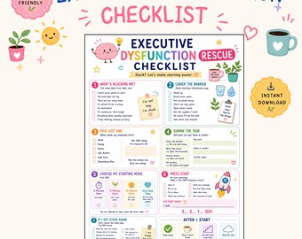May include: A printable Executive Dysfunction Rescue Checklist featuring seven numbered sections with prompts, checkboxes, and colorful illustrations of a brain, rocket, and plants. The document includes text such as What's Blocking Me, Lower the Barrier, and Pick Just One.