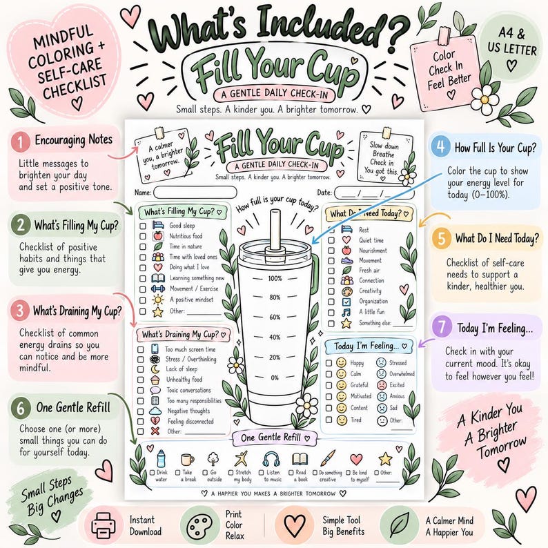 May include: A printable mindful coloring and self-care checklist titled Fill Your Cup, A Gentle Daily Check-in. The page features a central cup graphic with percentage markers, checklists for daily habits, energy drains, mood tracking, and gentle refill activities.