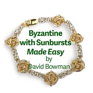 May include: A silver and gold bracelet with a Byzantine weave and sunburst design. The bracelet is labelled "Byzantine with Sunbursts Made Easy by David Bowman".