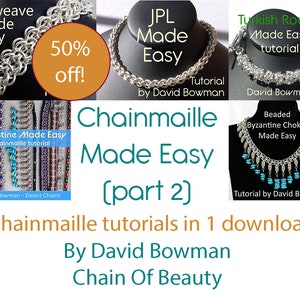 HALF PRICE 5 Chainmaille Tutorials PART 2, Chain Maille Made Easy Jewelry Instructions, Easy to follow chainmaille instructions