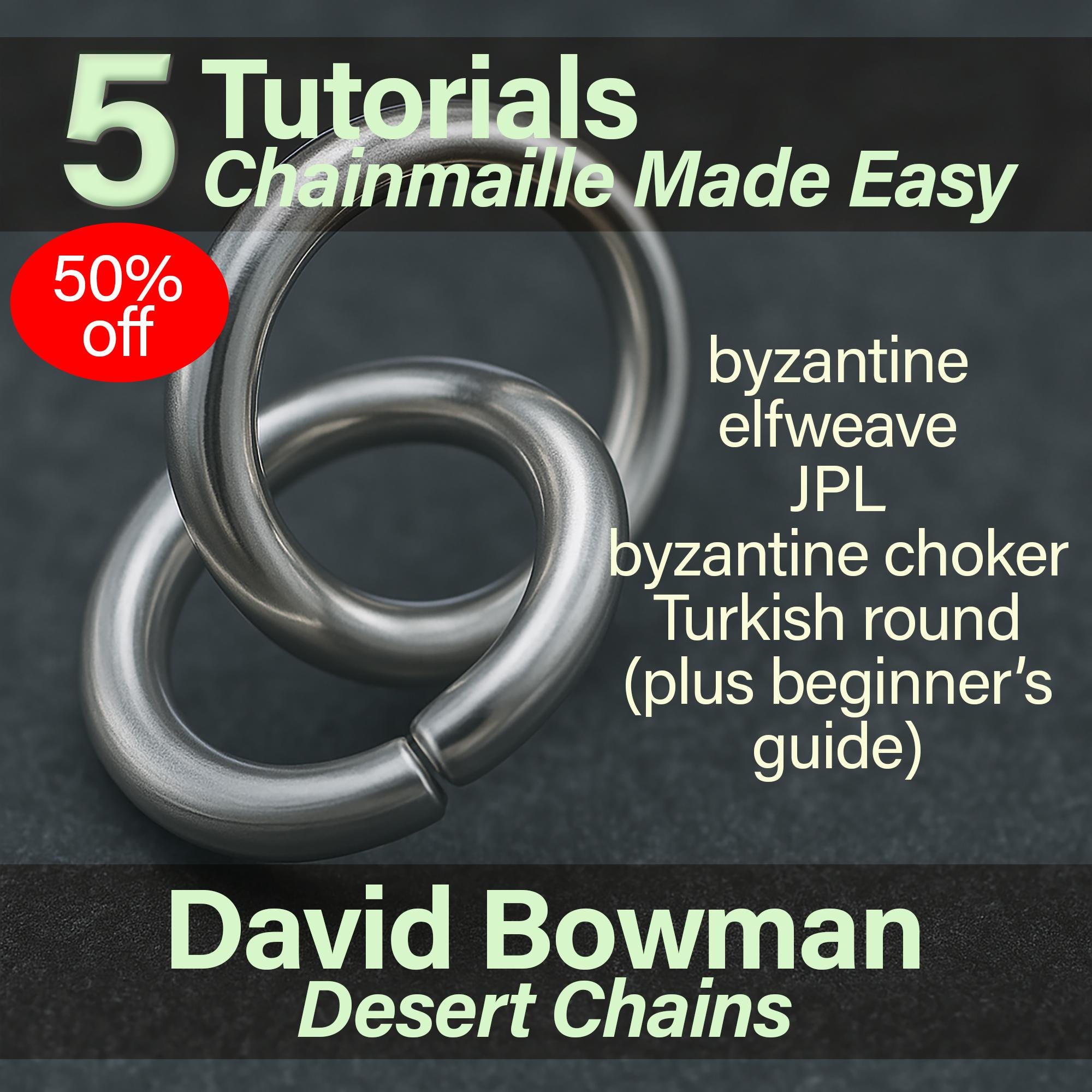 HALF PRICE 5 Chainmaille Tutorials PART 2, Chain Maille Made Easy ...