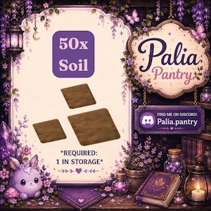May include: A digital graphic featuring the text 50x Soil and Required: 1 in storage, with three brown square soil patches displayed centrally. The background is decorated with purple flowers, a lantern, a book, and a small purple creature.