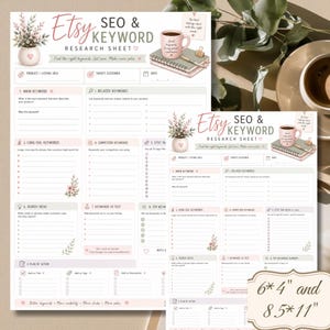 May include: An Etsy SEO and keyword research sheet featuring a floral vase, a coffee mug, and a notebook illustration. The document includes sections for main keywords, related keywords, and search ideas. A label indicates sizes of 6*4 and 8.5*11 inches.