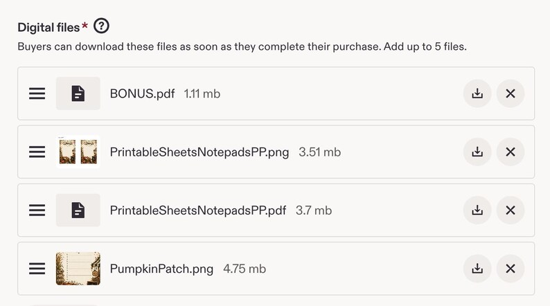 May include: A digital file upload interface displaying a list of four downloadable items: BONUS.pdf at 1.11 mb, PrintableSheetsNotepadsPP.png at 3.51 mb, PrintableSheetsNotepadsPP.pdf at 3.7 mb, and PumpkinPatch.png at 4.75 mb, each with download icons.