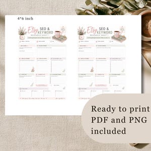 May include: Two 4x6 inch Etsy SEO and keyword research sheets featuring a floral illustration, a coffee mug, and organized sections for listing data, keywords, and search ideas. The document includes printed text and lines for manual entry.