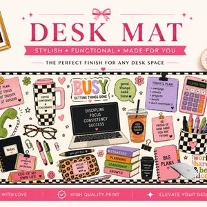 May include: A rectangular desk mat featuring a colorful, busy collage of office supplies and motivational text. Illustrations include a laptop, coffee cup, calculator, pens, notebooks, and glasses. The text includes phrases like BUSY, DISCIPLINE, FOCUS, CONSISTENCY, SUCCESS, and BIG PLANS.