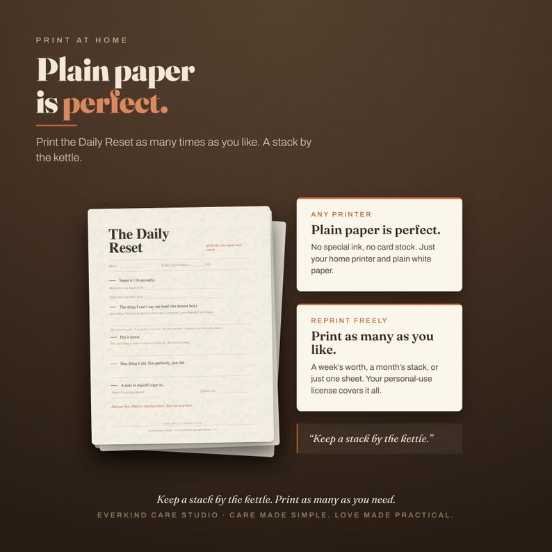 Print-at-home guide panel for the caregiver burnout journal: plain paper is perfect, no special printer needed. Print the two-minute Daily Reset page as many times as you like and keep a stack by the kettle.
