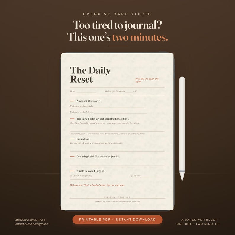 The Two-Minute Caregiver Reset. Dark brown cover asking too tired to journal, this one's two minutes, with the Daily Reset page on a tablet: name it, the honest box, put it down, one thing I did. Printable PDF, instant download.