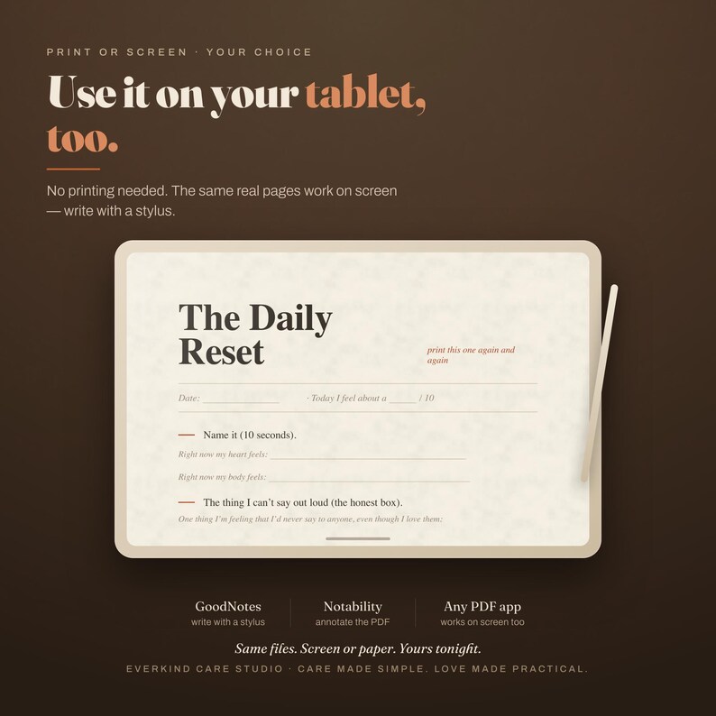 The two-minute reset on a landscape tablet with a stylus: The Daily Reset page open on screen, headline Use it on your tablet, too. Works in GoodNotes, Notability, or any PDF app. No printing needed. Printable for tired caregivers.
