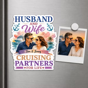 Personalized Crusing Partner Magnet, Custom Photo Vacation Door Sign, Names and Date Romantic Cabin Decor, Anniversary Travel Gift