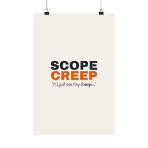 Scope Creep Poster, Funny Office Wall Art, Web Designer Developer Decor, Project Manager Gift, Agency Studio Print, Matte Poster