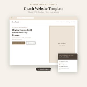 Può includere: Un modello di sito web per coach con un layout beige e marrone. L'interfaccia include una barra di navigazione, un segnaposto per una foto e sezioni di testo intitolate Coach Website Template, Helping Coaches Build the Business They Deserve, e una guida all'hosting con una lista di controllo. È visibile un pulsante con la scritta NO CODE REQUIRED.