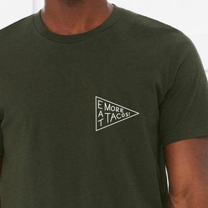 Eat More Tacos Unisex T-shirt