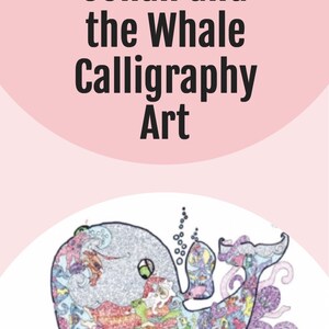 May include: A colorful illustration of Jonah and the whale, with the whale's body filled with intricate details and the text "ellenmullerbraun" at the bottom. The image is titled "Jonah and the Whale Calligraphy Art".