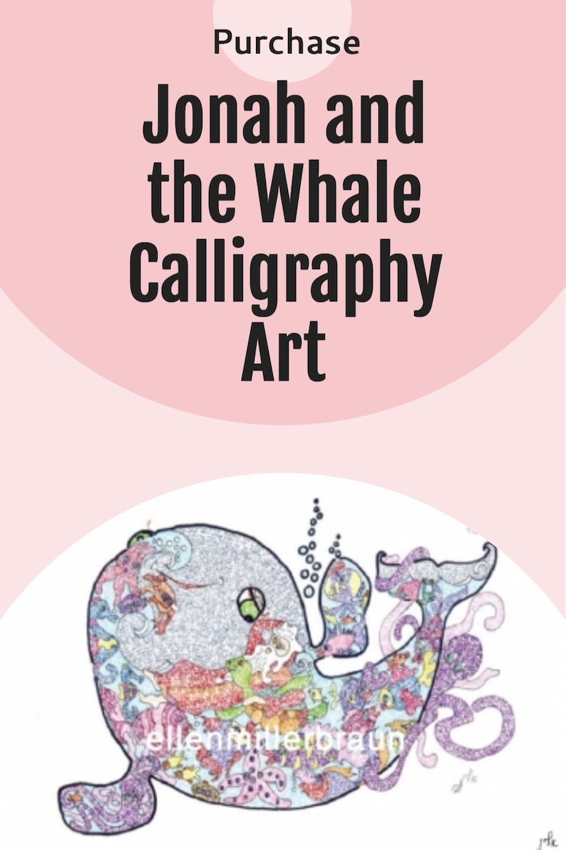 May include: A colorful illustration of Jonah and the whale, with the whale's body filled with intricate details and the text "ellenmullerbraun" at the bottom. The image is titled "Jonah and the Whale Calligraphy Art".