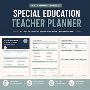 May include: A digital special education teacher planner for 2026-2027 with 30 printable pages. The layout features dark blue and light blue sections with text including IEP CASELOAD, MEETING PREP, and TRANSITION PLANNING for case management.