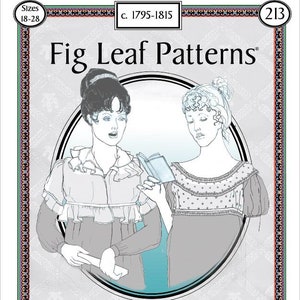 FIG LEAF PATTERNS® 213, taglie 18-28, Due Canezous, 1795-1815,