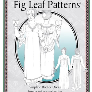 Fig Leaf Patterns® 214, talla 18-28, vestido con corpiño cruzado, c. 1810-1815