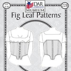 Fig Leaf Patterns® 228 Übergangs Ära bleibt, Größe 1790er Jahre-1810, 8-18