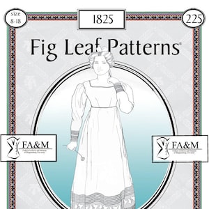 Fig Leaf Patterns® 225 Batiste Dress with additional patterns for a Puff Sleeve & separate Hem Variation, 1825. sizes 8-18