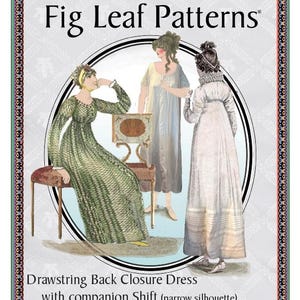 以下が含まれることがあります： 「Fig Leaf Patterns」と書かれたヴィンテージの裁縫パターン。歴史的なドレスを着た女性のイラストが描かれています。パターンには、ドローストリングバッククロージャーのドレスとコンパニオンシフトが含まれています。サイズは18〜28です。