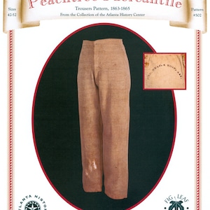 May include: A vintage pattern for trousers from the 1860s, featuring a close-up of the garment. The pattern is from the collection of the Atlanta History Center and is labeled "Peachtree Mercantile" and "Fig Leaf Patterns".
