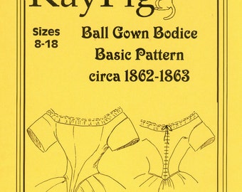 KayFig 631, Ball Gown Bodice Basic Pattern, c. 1862-1863, size 08 to 18