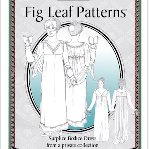 Fig Leaf Patterns® 214 Surplice Bodice Dress, c. 1810-1815, size 8-18
