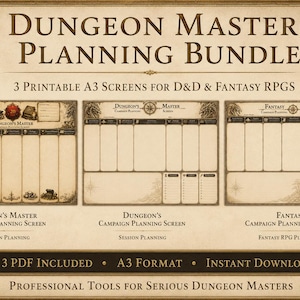 Dungeon Master Planning Bundle – 3 Printable A3 Screens | D&D Campaign and Session Organizer | Fantasy RPG DM Tools | Instant Download PDF