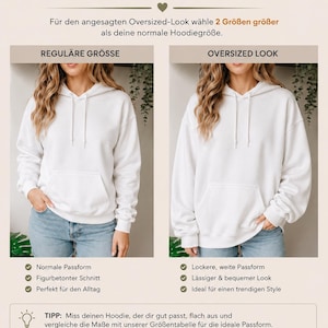 May include: A white hooded sweatshirt shown in two fits: a regular size and an oversized look. The image includes text comparing the fits, advising to choose two sizes larger for an oversized look, and providing tips for measuring.