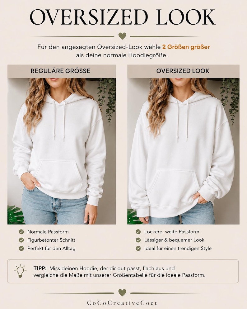 May include: A white hooded sweatshirt shown in two fits: a regular size and an oversized look. The image includes text comparing the fits, advising to choose two sizes larger for an oversized look, and providing tips for measuring.
