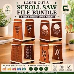 May include: A digital file bundle for laser cutting and scroll saw projects featuring four distinct desk and kitchen stand designs. The image displays four wooden stands with varied geometric cutouts, alongside text detailing file formats and material thickness options.