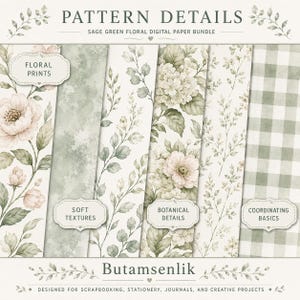 May include: A digital paper bundle titled PATTERN DETAILS SAGE GREEN FLORAL DIGITAL PAPER BUNDLE featuring five vertical panels with sage green and cream floral prints, soft textures, botanical details, and a coordinating gingham check pattern.