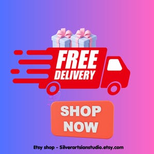 May include: A red graphic of a delivery truck with motion lines, two light blue gift boxes with pink bows on top, and the white text FREE DELIVERY. Below is an orange rectangular button with the white text SHOP NOW and the URL Silverartsianstudio.etsy.com.