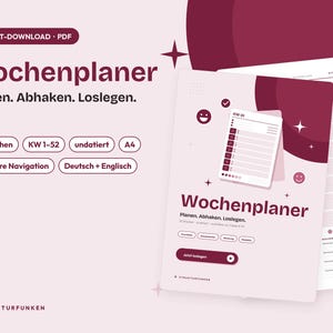 Könnte beinhalten: Ein digitaler Wochenplaner als PDF im A4-Format in Bordeaux und Hellrosa. Der Text lautet Wochenplaner, Planen. Abhaken. Loslegen. Er enthält 52 Wochen, KW 1-52, undatierte Seiten sowie eine klickbare Navigation in deutscher und englischer Sprache.