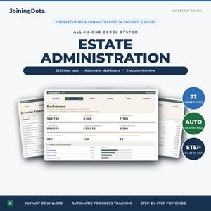 Op de afbeelding: Een alles-in-één Excel-systeem voor boedelafwikkeling in Engeland en Wales door JoiningDots. De digitale interface toont een dashboard met financiële gegevens, 22 gekoppelde tabbladen en functies voor het bijhouden van de voortgang.