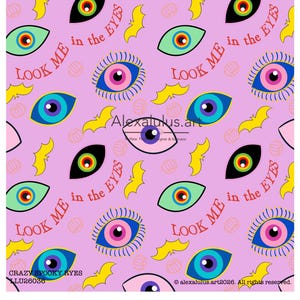 May include: A light purple repeating pattern featuring various colorful eyes, yellow bats, and small orange pumpkin outlines. The text "LOOK ME in the EYES" is printed in red. The design includes the text "Alexalulus.art" and "CRAZY SPOOKY EYES LLU26036".
