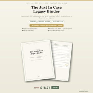 Pode incluir: Um livro de exercícios em PDF imprimível intitulado The Just In Case Legacy Binder, com 102 páginas, 14 seções guiadas e formulários para preencher. Inclui seções para designação de executor digital, cuidados com animais e desejos funerários.