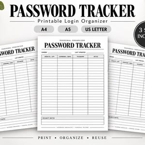 Op de afbeelding: Een zwart-witte printbare wachtwoordtracker login-organizer met drie vellen met kolommen voor website, app, gebruikersnaam, e-mail, wachtwoord en notities. De koptekst luidt PASSWORD TRACKER en bevat de formaten A4, A5 en US Letter.