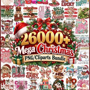 May include: A digital collection of 26000+ Mega Christmas PNG/Cliparts Bundle featuring various holiday illustrations including Santa Claus, reindeer, snowmen, nutcrackers, Christmas trees, gifts, and festive text like Merry and Bright.